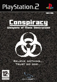 Conspiracy, Weapons Of Mass Destruction PS2