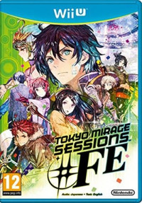 Tokyo Mirage Sessions FE Wii U