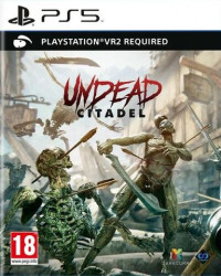 Undead Citadel (PSVR2) PS5