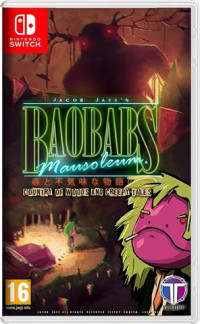 Baobabs Mausoleum: Country of Woods & Creepy Tales Switch