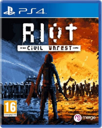 Riot: Civil Unrest PS4